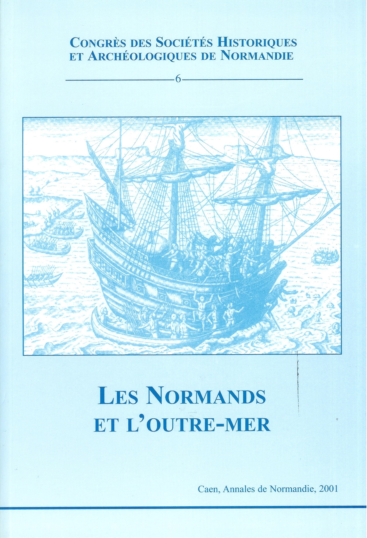 Les Normands et l’outre-mer